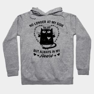 Cat Memorial No Longer At My Side Always In My Heart Hoodie